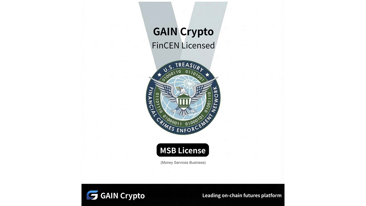 GAIN Crypto Secures U.S. FinCEN MSB Registration as Global User Base Surpasses One Million, Marking a New Phase for Compliant and Scalable Decentralized Futures Trading